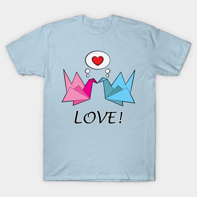 Origami Birds in Love! T-Shirt by PenguinCornerStore